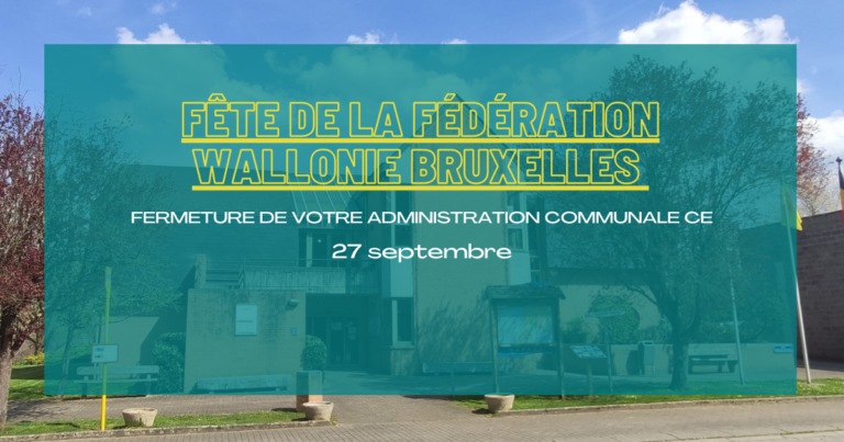 Fête de la Fédération Wallonie Bruxelles : Fermeture des services communaux